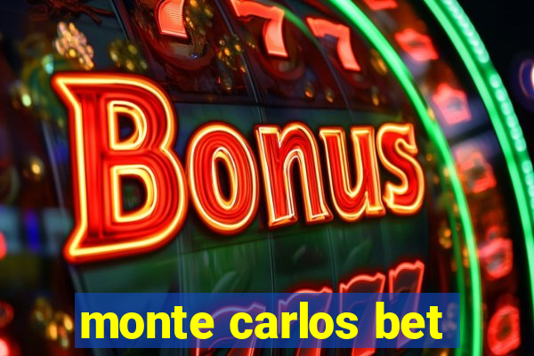 monte carlos bet